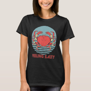 Crab Feeling Salty Crawfish Retro Ocean  Lobster T-Shirt