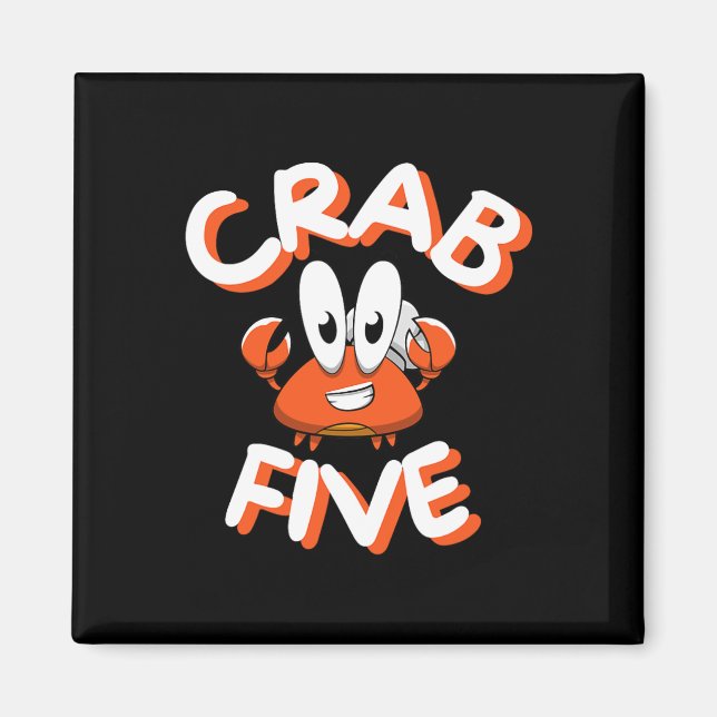 Crab Five  Magnet (Front)
