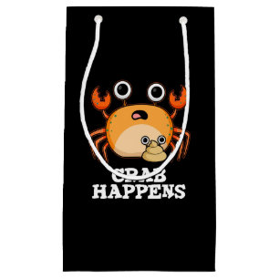 Crab Happens Funny Animal Pun Dark BG Small Gift Bag