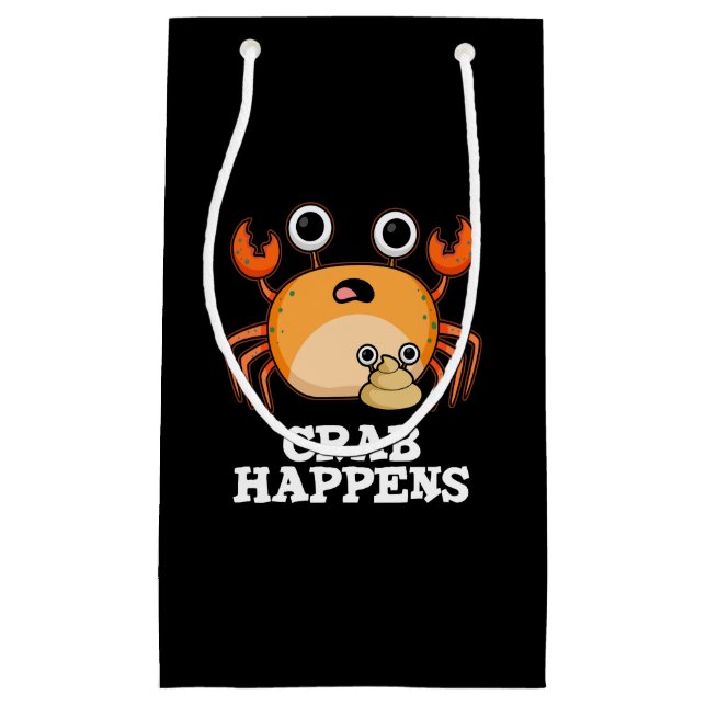 Crab Happens Funny Animal Pun Dark BG Small Gift Bag (Front)