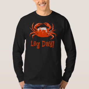 Crab Leg Day 2 T-Shirt