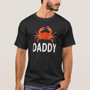 Crab Owner Crab Daddy T-Shirt