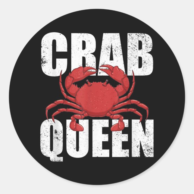 Crab Queen Seafood Crab Meat Lover Crab Fishing Classic Round Sticker (Front)