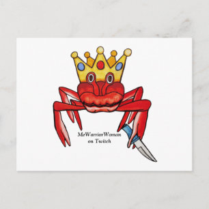 Crab Royalty with knife, MeWarriorWoman on Twitch Postcard