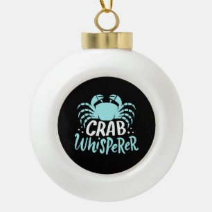 Crab Whisperer Ceramic Ball Christmas Ornament