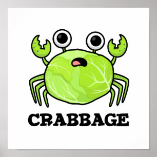 Crabbage Cute Cabbage Crab PUn Poster