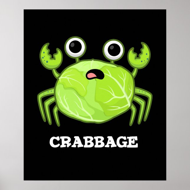 Crabbage Funny Cabbage Crab Pun Dark BG Poster (Front)