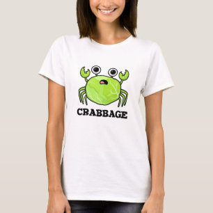 Crabbage Funny Cabbage Crab Pun T-Shirt