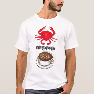 Crabby Before Coffee Red Maryland Crab Funny Food T-Shirt