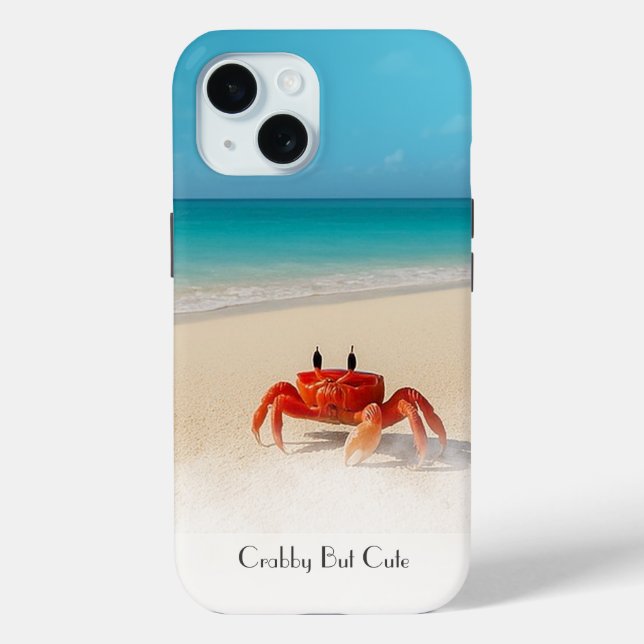 Crabby But Cute — iPhone 15 Tough Case  (Back)
