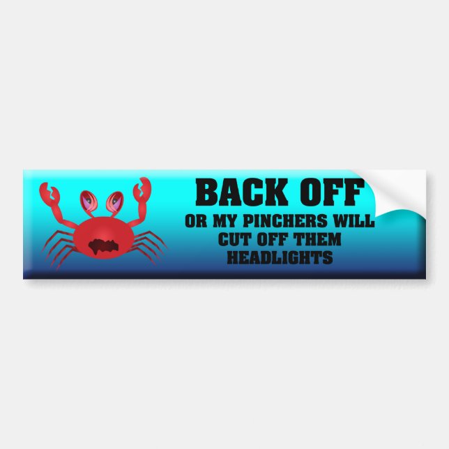 Crabby Crab Back Off Bumper Sticker (Front)