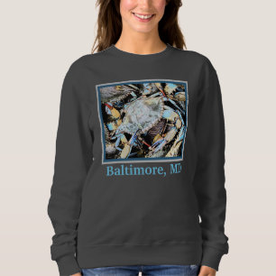 Crabby Crab Baltimore ,Maryland T-Shirt Sweatshirt