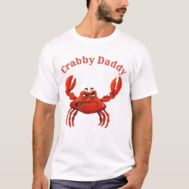 Crabby Daddy T-Shirt (Front)