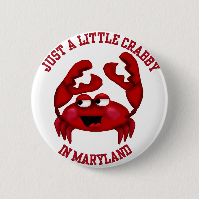 Crabby in Maryland 6 Cm Round Badge (Front)