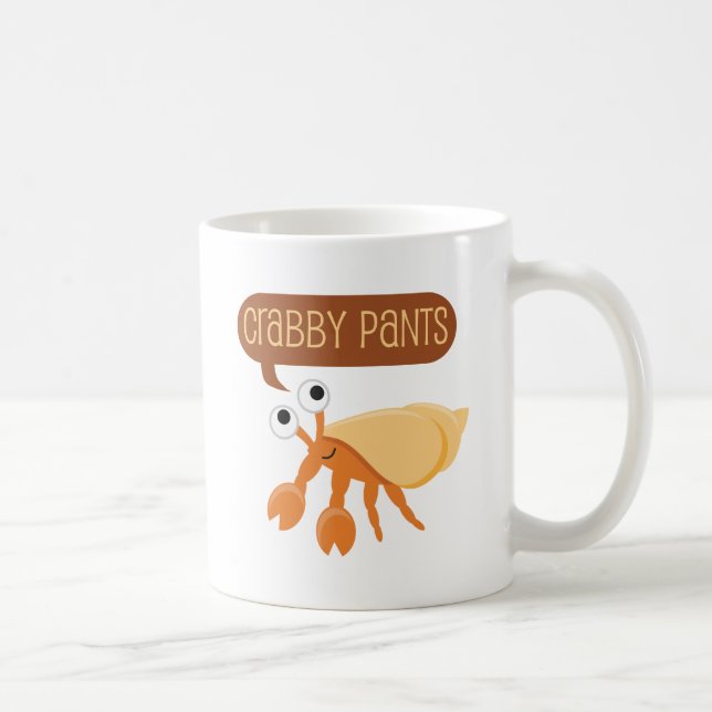 Crabby Pants Funny Coffee Mug (Right)