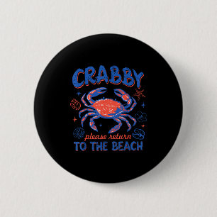 Crabby return to the beach summer vacation crab 6 cm round badge