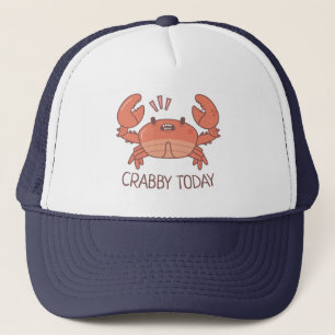 Crabby Today Fierce Crab Bad Mood Trucker Hat