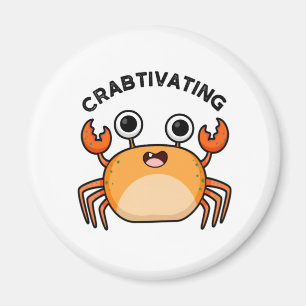Crabtivating Cute Crab Pun Magnet