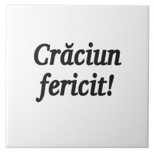Crăciun fericit! Merry Christmas in Romanian bf Ceramic Tile