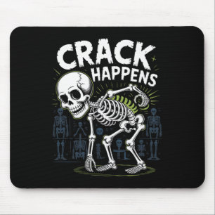 Crack Happens Funny Osteopath Spine Halloween  Mouse Pad