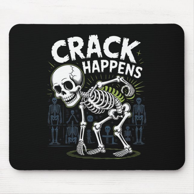 Crack Happens Funny Osteopath Spine Halloween  Mouse Pad (Front)