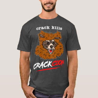 Crackcoon Crack Kills Fan Art T-Shirt