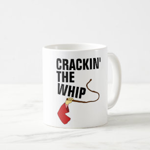 CRACKIN' THE WHIP, FUNNY BOSS MUGS
