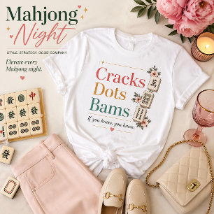 Cracks Dots Bams Mahjong Player If you Know T-Shirt