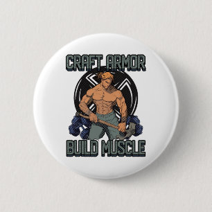 Craft Armour Build Muscle Cosplay Gym Quote 1 6 Cm Round Badge