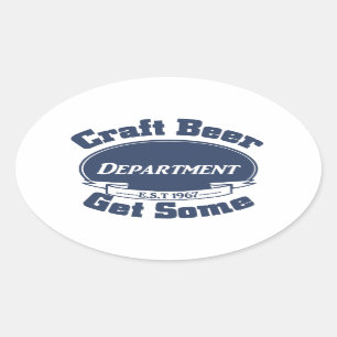 CRAFT BEER Department Get Some Oval Sticker