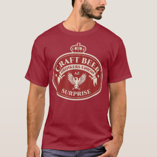 Craft Beer Drinkers Union - Surprise Arizona T-Shirt