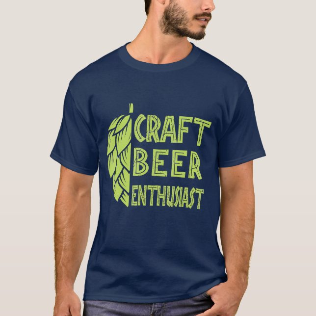 Craft Beer Enthusiast - Funny Tee for Craft Beer (Front)