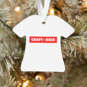 CRAFT BEER ORNAMENT
