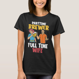 Craft Beer Wife Brewer Microbrewing Brew House Hom T-Shirt