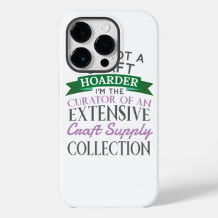 Craft Crafter Not Craft Hoarder Curator Collection Case-Mate iPhone 14 Pro Case