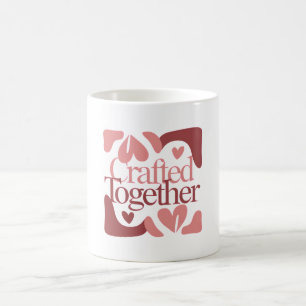 Crafted Together Valentine's Day Women's Coffee Mug