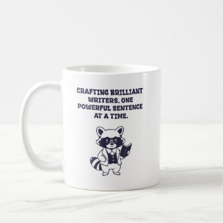 Crafting Brilliant Writers One Powerful Sentence Coffee Mug