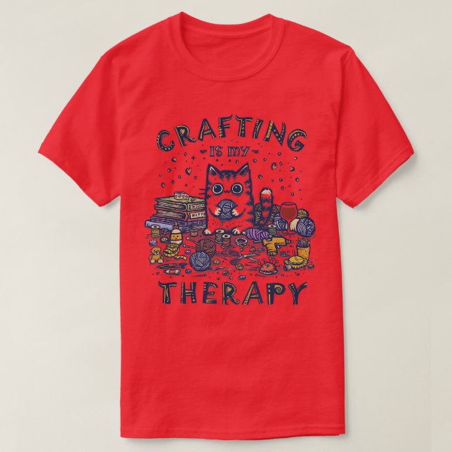 Crafting is my Therapy T-Shirt (Design Front)