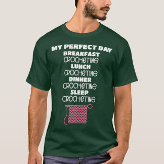 Crafting Quotes Crocheting All Day Crochet Lover T-Shirt