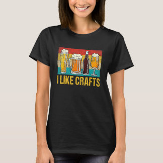 Crafts Beer  Drinking Drinkers Men Women T-Shirt