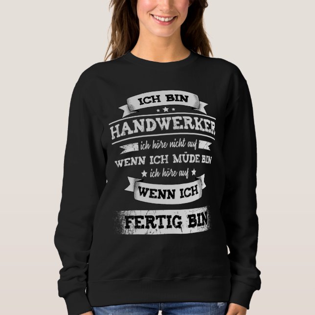 Craftsman Pride Motif Painter  Craftsmen Sweatshirt (Front)