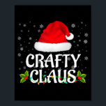 Crafty Claus Christmas Lights Santa Pajama Family  Poster<br><div class="desc">Crafty Claus Christmas Lights Santa Pajama Family Matching</div>