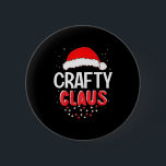 Crafty Santa Claus Christmas Matching Costume  6 Cm Round Badge<br><div class="desc">Crafty Santa Claus Christmas Matching Costume</div>