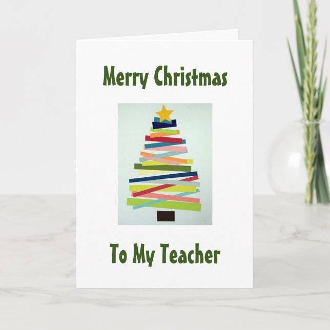 CRAFTY TREE FOR SPECIAL **TEACHER** AT CHRISTMAS HOLIDAY CARD (Front)