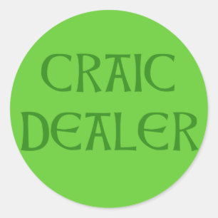 CRAIC DEALER Irish Humour Classic Round Sticker