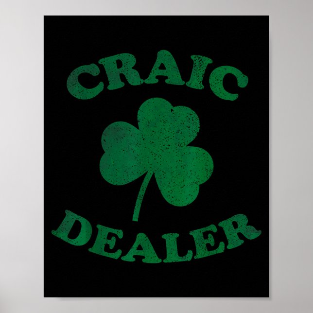 Craic Er Funny St. Patrick's Day Shamrock Tee  Poster (Front)