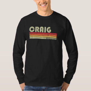 Craig Co Colorado Funny City Home Roots Retro 70s T-Shirt