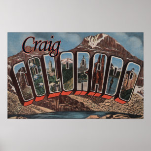 Craig, ColoradoLarge Letter ScenesCraig, CO Poster