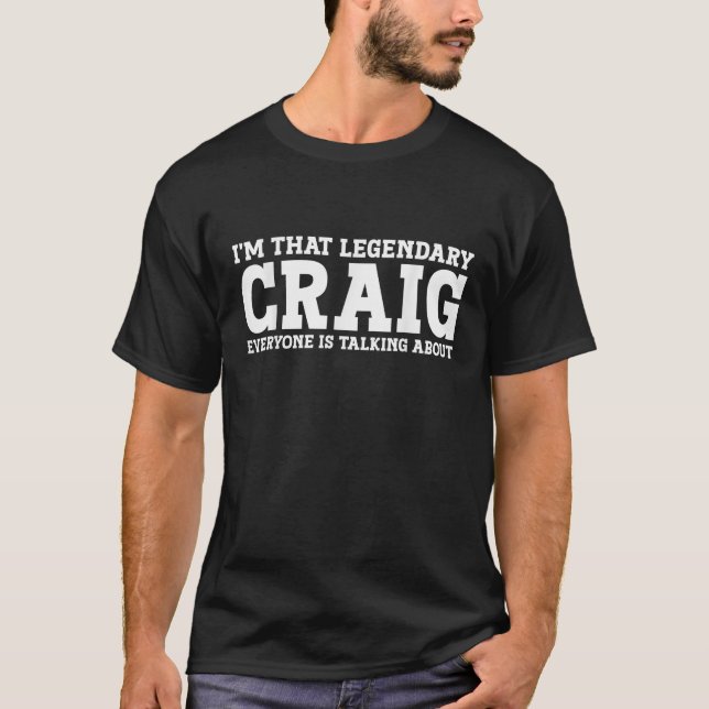 Craig Personal Name First Name Funny Craig  T-Shirt (Front)