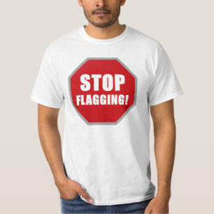 Craigslist "Stop Sign" Stop Flagging T-Shirt